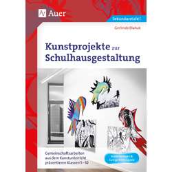 Kunstprojekte zur Schulhausgestaltung