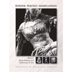 Körper perfekt modellieren - Band 2