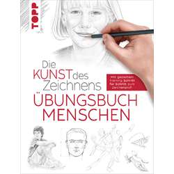 Übungsbuch: Die Kunst des Zeichnens - Menschen