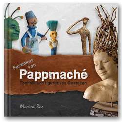 Fasziniert von Pappmaché
