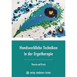 Handwerkliche Techniken in der Ergotherapie