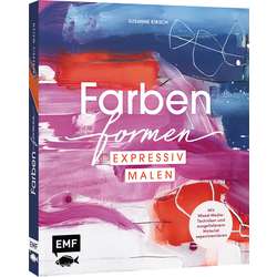 Farben formen - expressiv malen