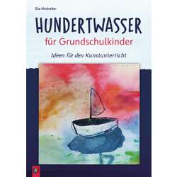 Hundertwasser für Grundschulkinder
