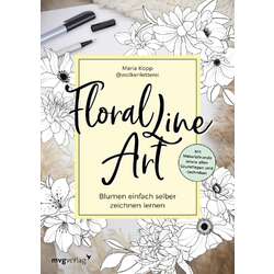 Floral Line Art: Blumen einfach selber zeichnen lernen – mit Materialkunde sowie allen Grundlagen und -techniken
