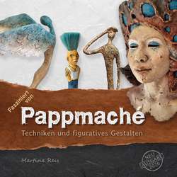 Fasziniert von Pappmaché