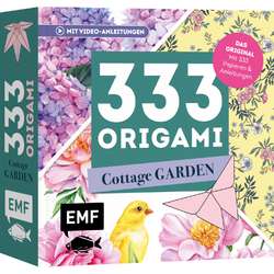 333 Origami – Cottage Garden – Wunderschöne Papiere falten für Blumen-Fans