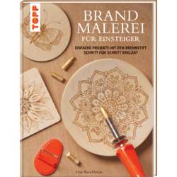 Brandmalerei für Einsteiger