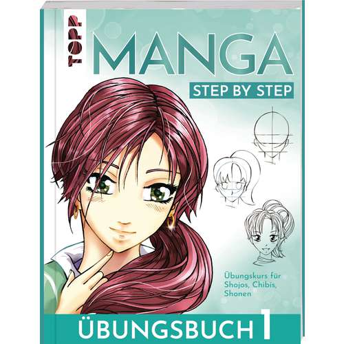 Manga Step by Step - Übungsbuch 