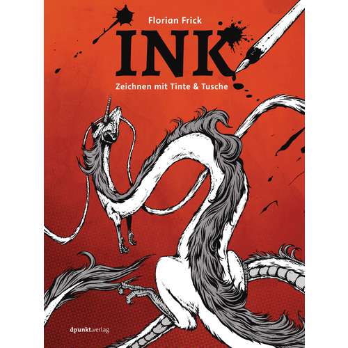 INK - Zeichnen mit Tinte & Tusche 