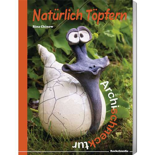 Natürlich Töpfern - Archischnecktur 